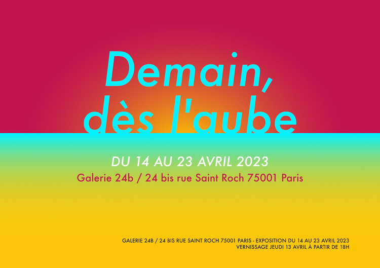 Exposition : Demain, dès l’Aube