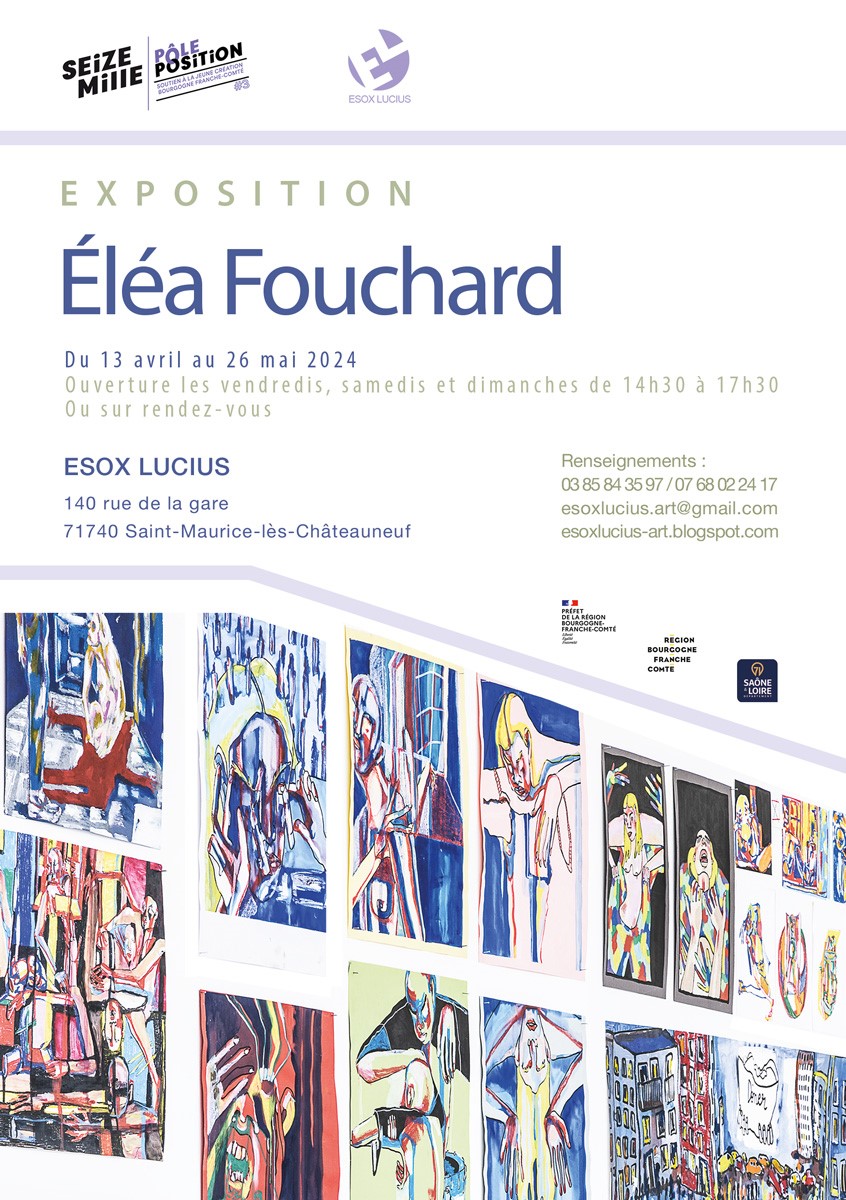 Exposition : Éléa Fouchard, Saint-Maurice-lès-Châteauneuf