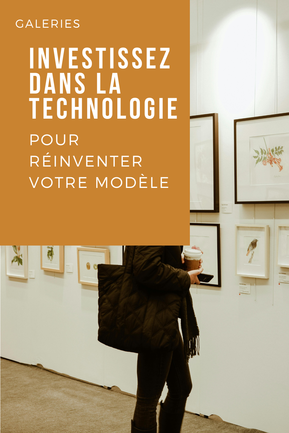 Galeriste, investissez dans la technologie pour réinventer votre modèle