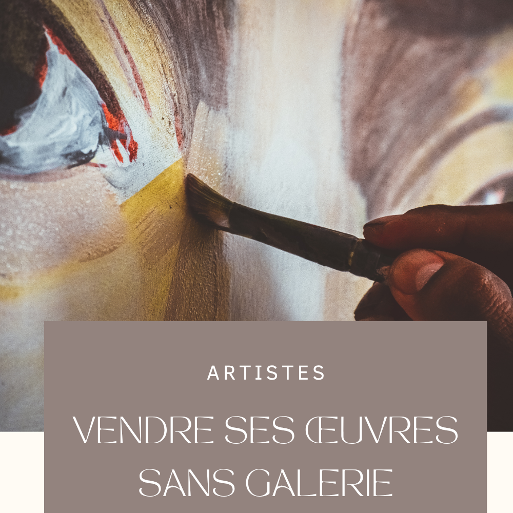 Vendre ses œuvres sans galerie : les alternatives pour les artistes d’aujourd’hui
