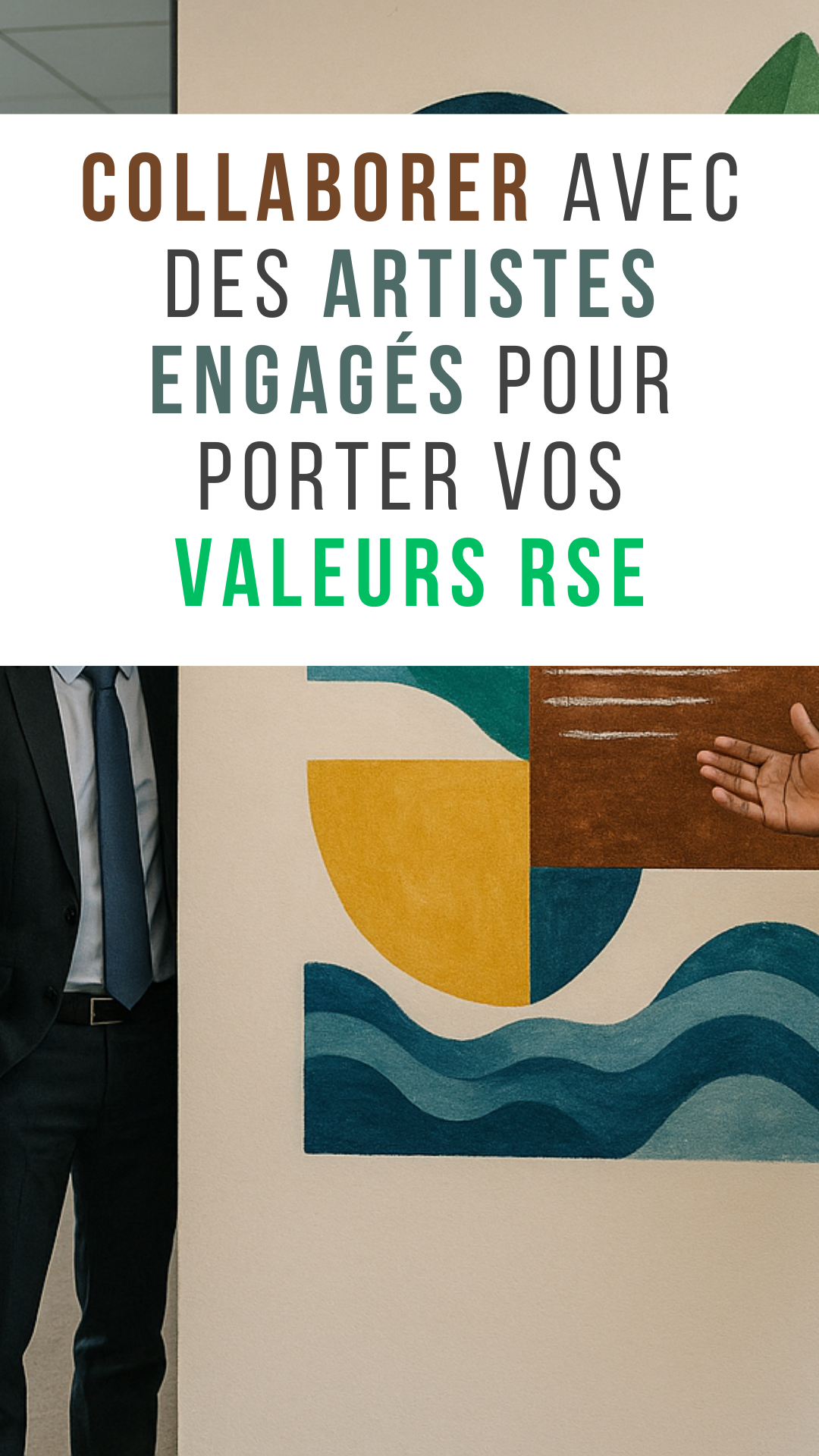 Collaborer avec des artistes engagés pour porter vos valeurs RSE