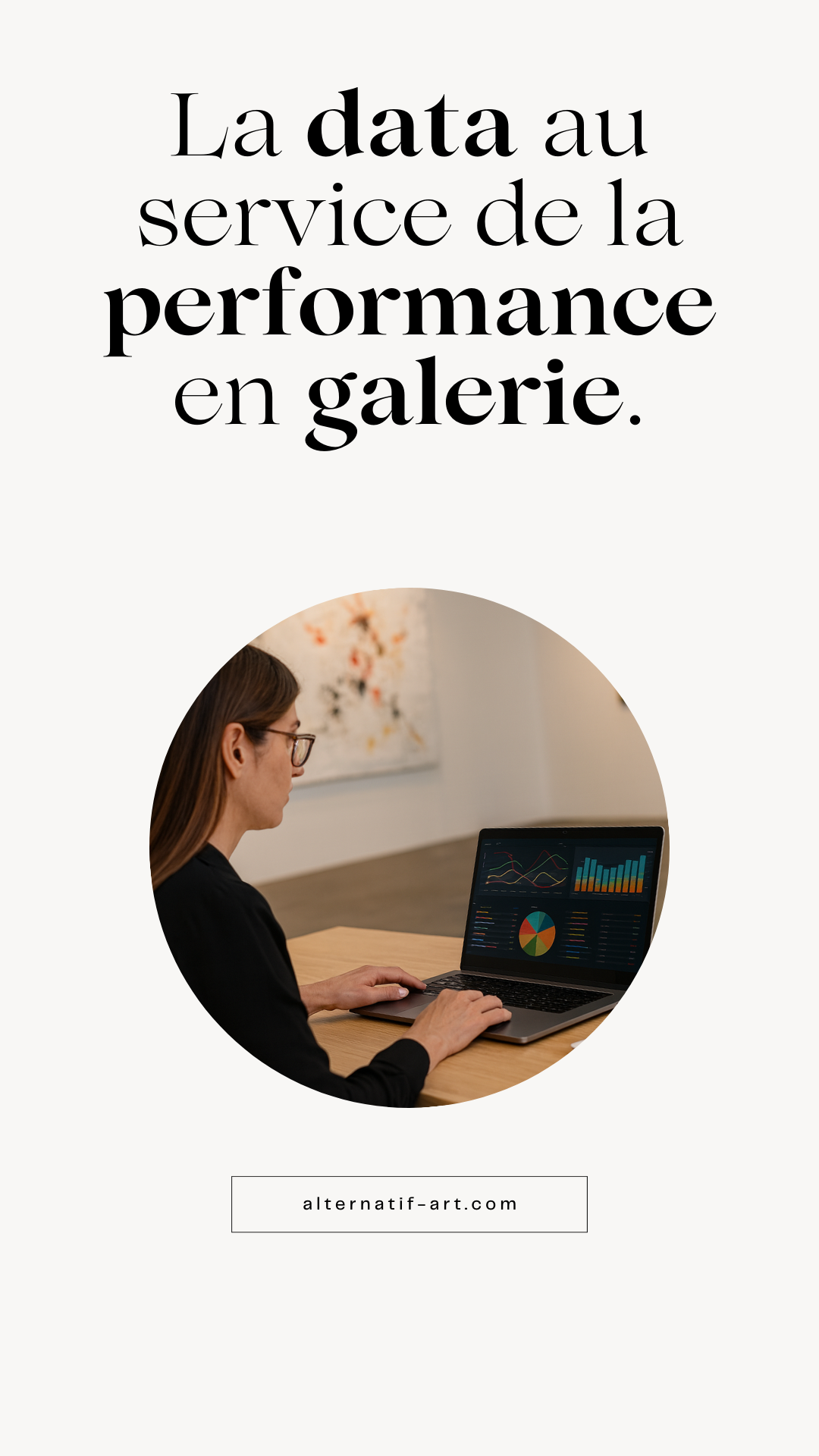 La data au service de la performance commerciale en galerie d’art