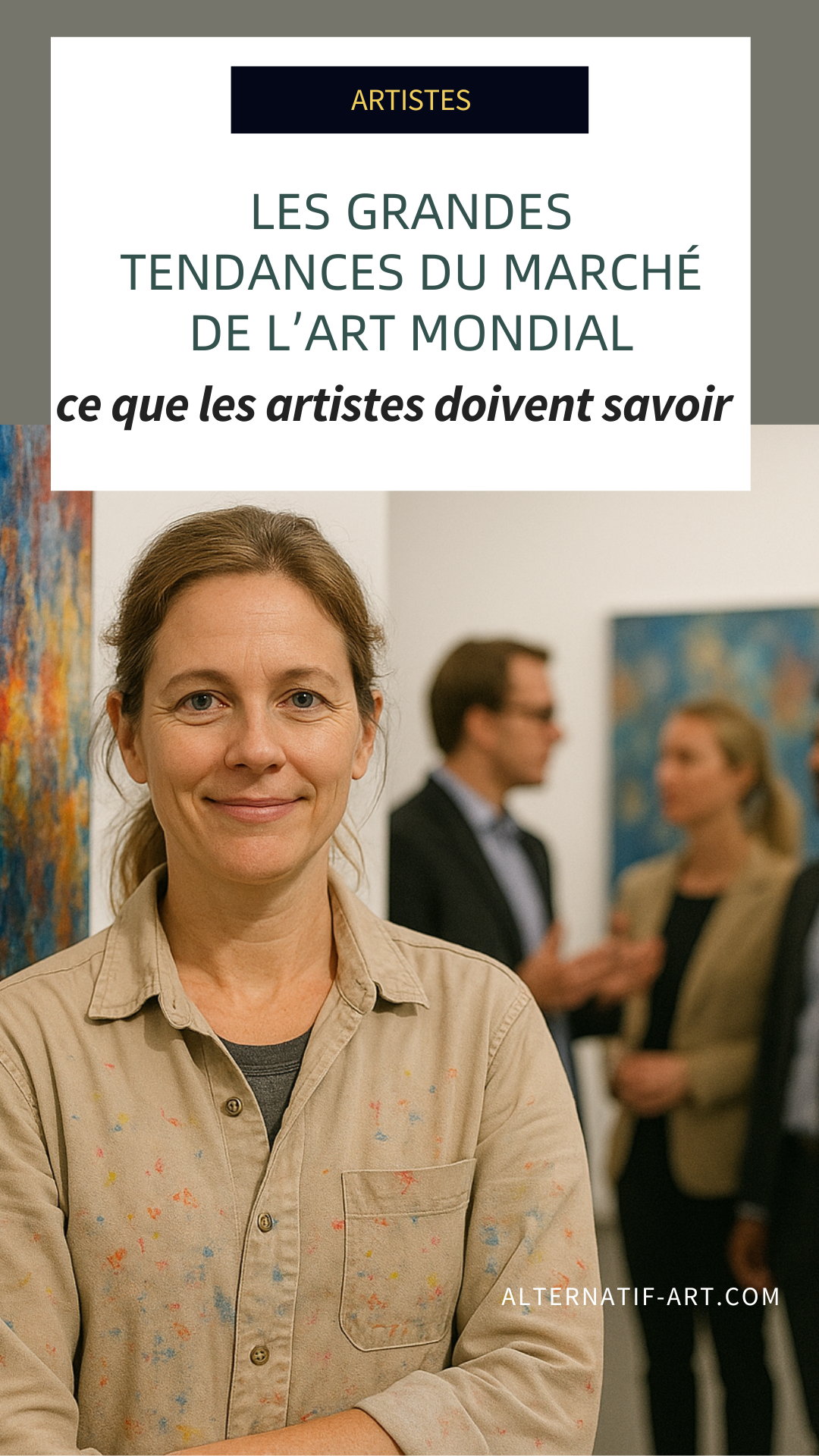 Les grandes tendances du marché de l’art mondial : ce que les artistes doivent savoir