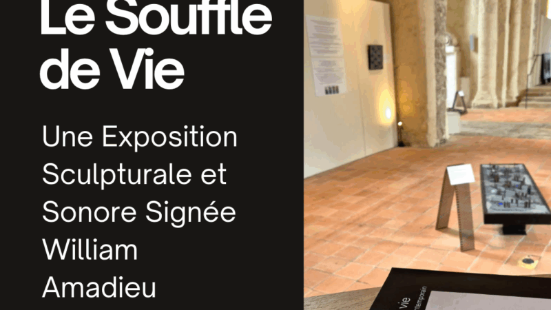 Le Souffle de Vie – Une Exposition Sculpturale et Sonore Signée William Amadieu