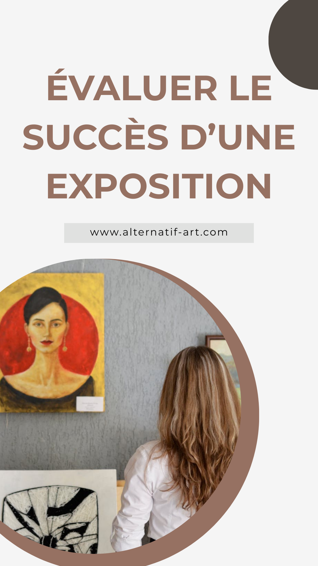 Evaluer le succès d’une exposition : bien plus que des chiffres de vente