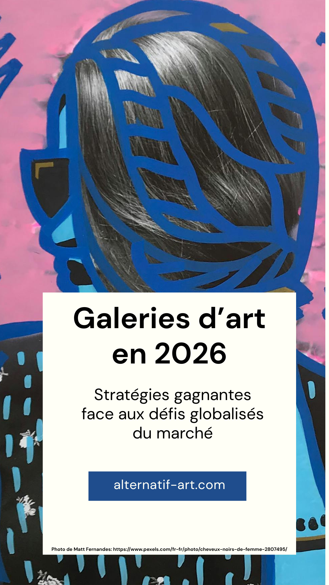 Galeries d’art en 2026 : stratégies gagnantes face aux défis globalisés du marché