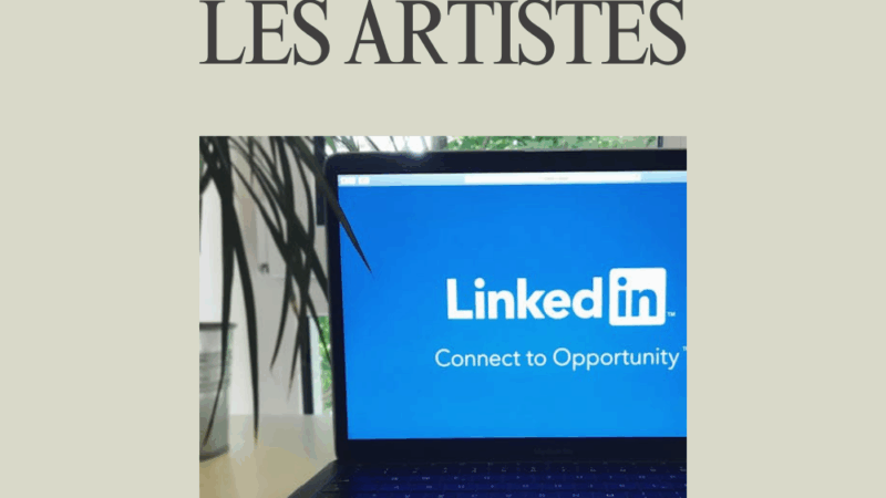 LinkedIn, un outil encore sous-estimé par les artistes