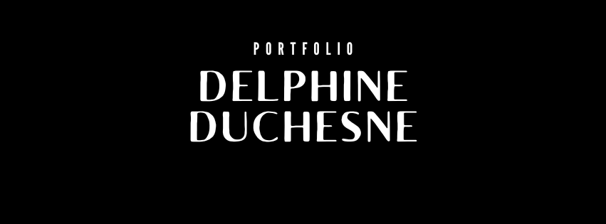 Portfolio : Delphine DUCHESNE