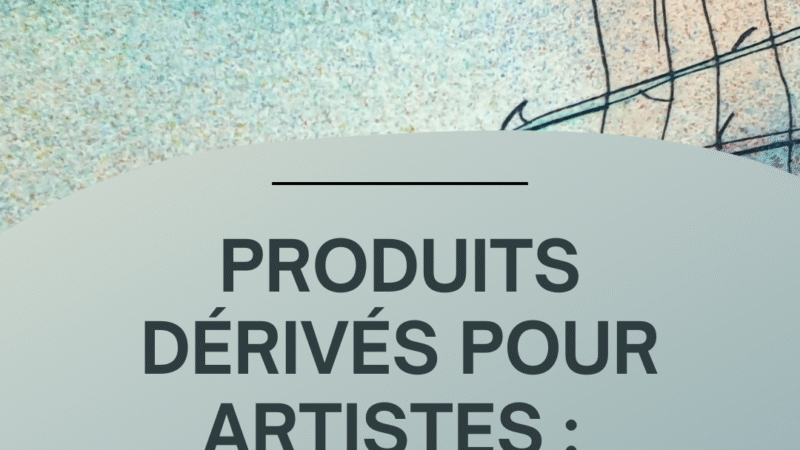 Comment développer vos produits dérivés sans trahir votre identité artistique