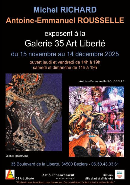Exposition : Antoine-Emmanuel ROUSSELLE & Michel RICHARD, Galerie 35 – Béziers