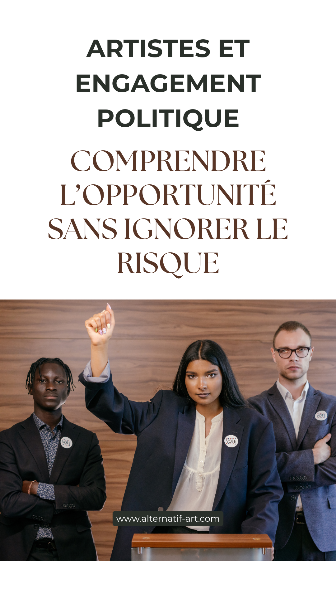 Artistes et engagement politique : comprendre l’opportunité sans ignorer le risque