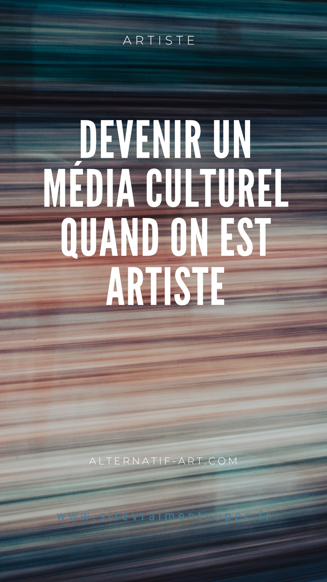 Comment les artistes qui pensent comme des médias gagnent en influence et en visibilité