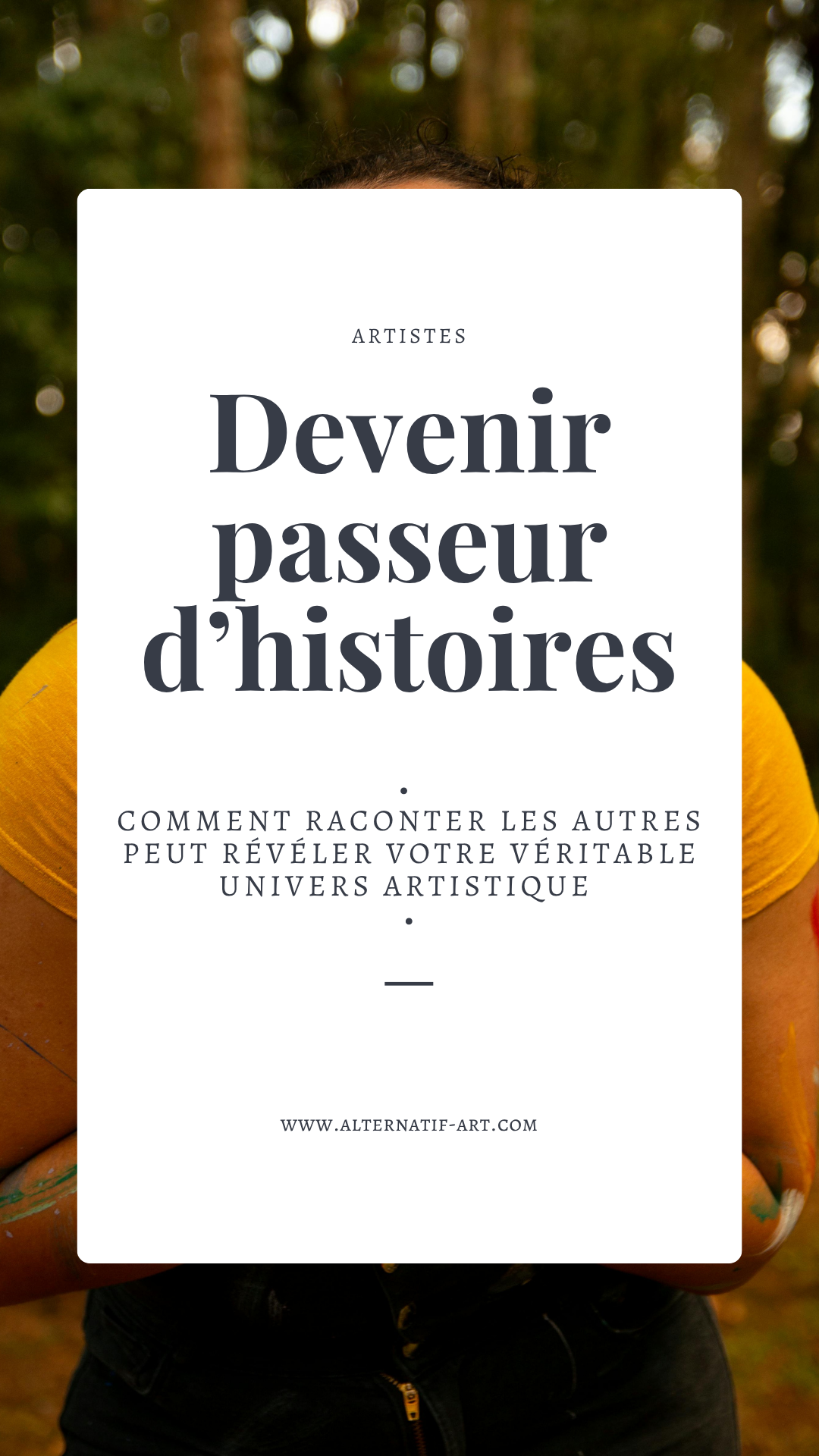 Raconter les autres, c’est élargir sa palette émotionnelle