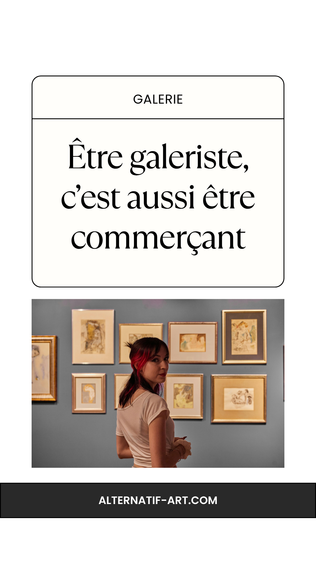 Être galeriste, c’est aussi être commerçant : les fondamentaux à ne plus ignorer