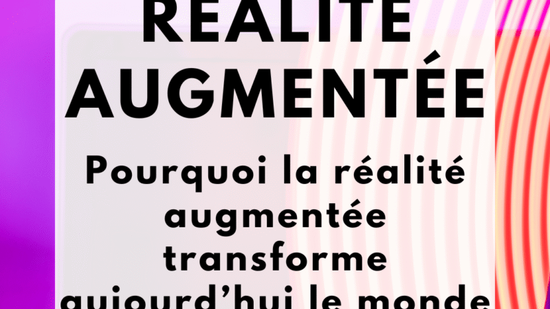 Réalité augmentée : une nouvelle façon de sublimer vos expositions et d’engager vos visiteurs