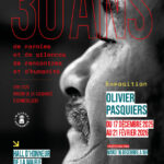 Exposition : 30 ans de paroles et de silences de rencontres et d’humanité, Olivier Pasquiers