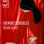 Chemins sensibles de Céline Louvet, artiste plasticienne/marionnettiste