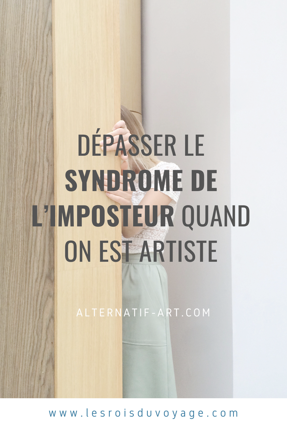 Dépasser le syndrome de l’imposteur quand on est artiste