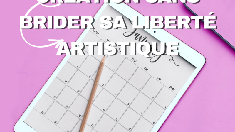 Donner une direction à sa création sans brider sa liberté artistique