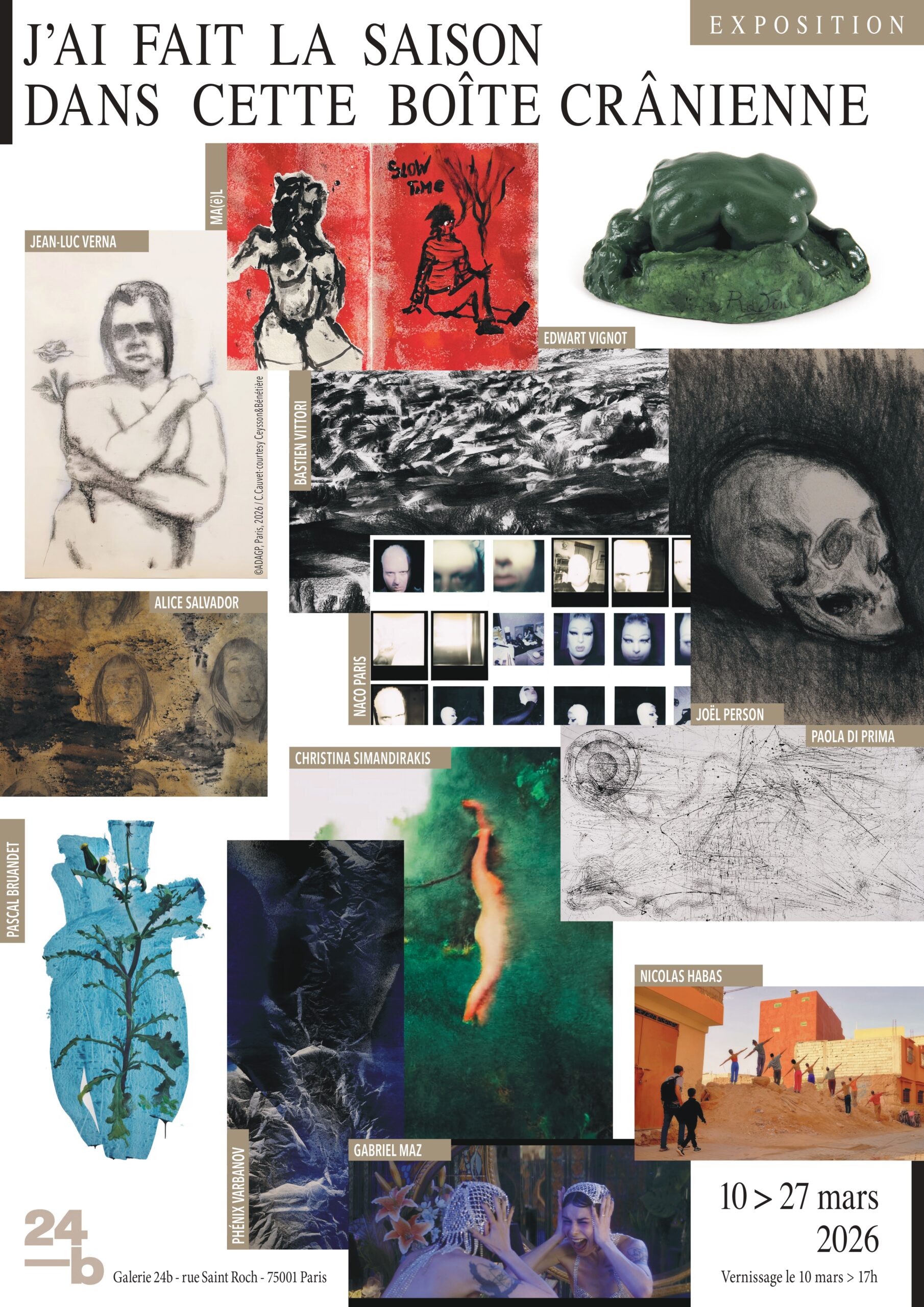Exposition : J'AI FAIT LA SAISON DANS CETTE BOÎTE CRÂNIENNE - Paris