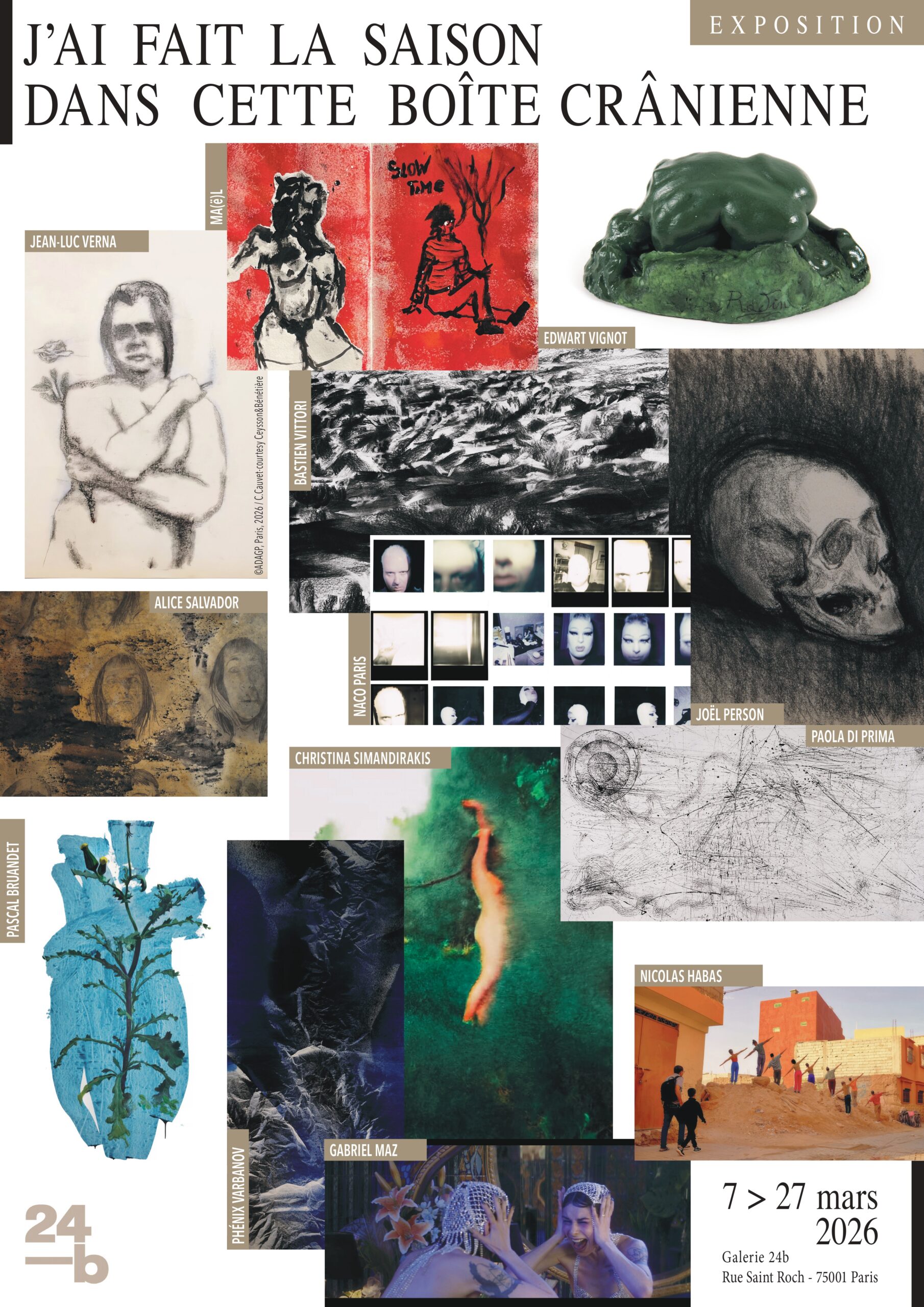 Exposition : J'AI FAIT LA SAISON DANS CETTE BOÎTE CRÂNIENNE - Paris