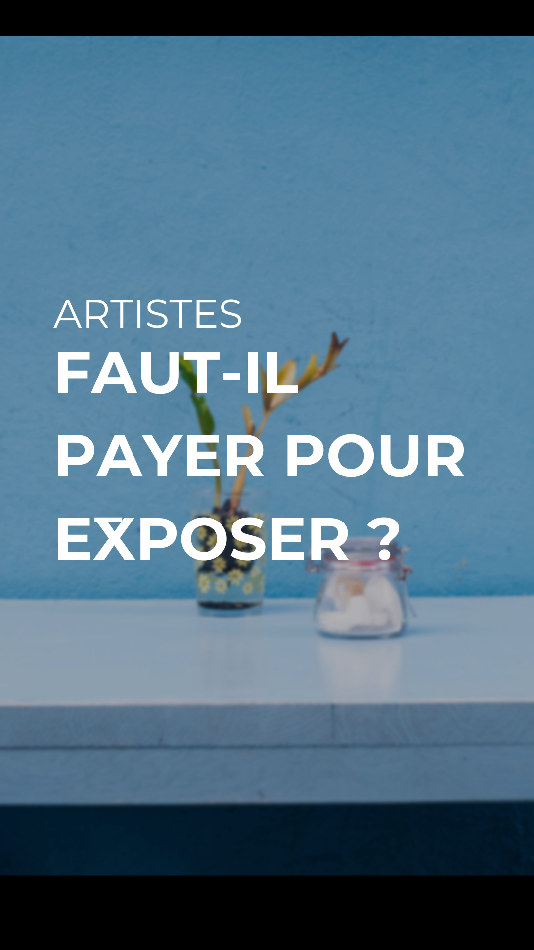 Faut-il payer pour exposer ? Une question centrale pour les artistes aujourd’hui
