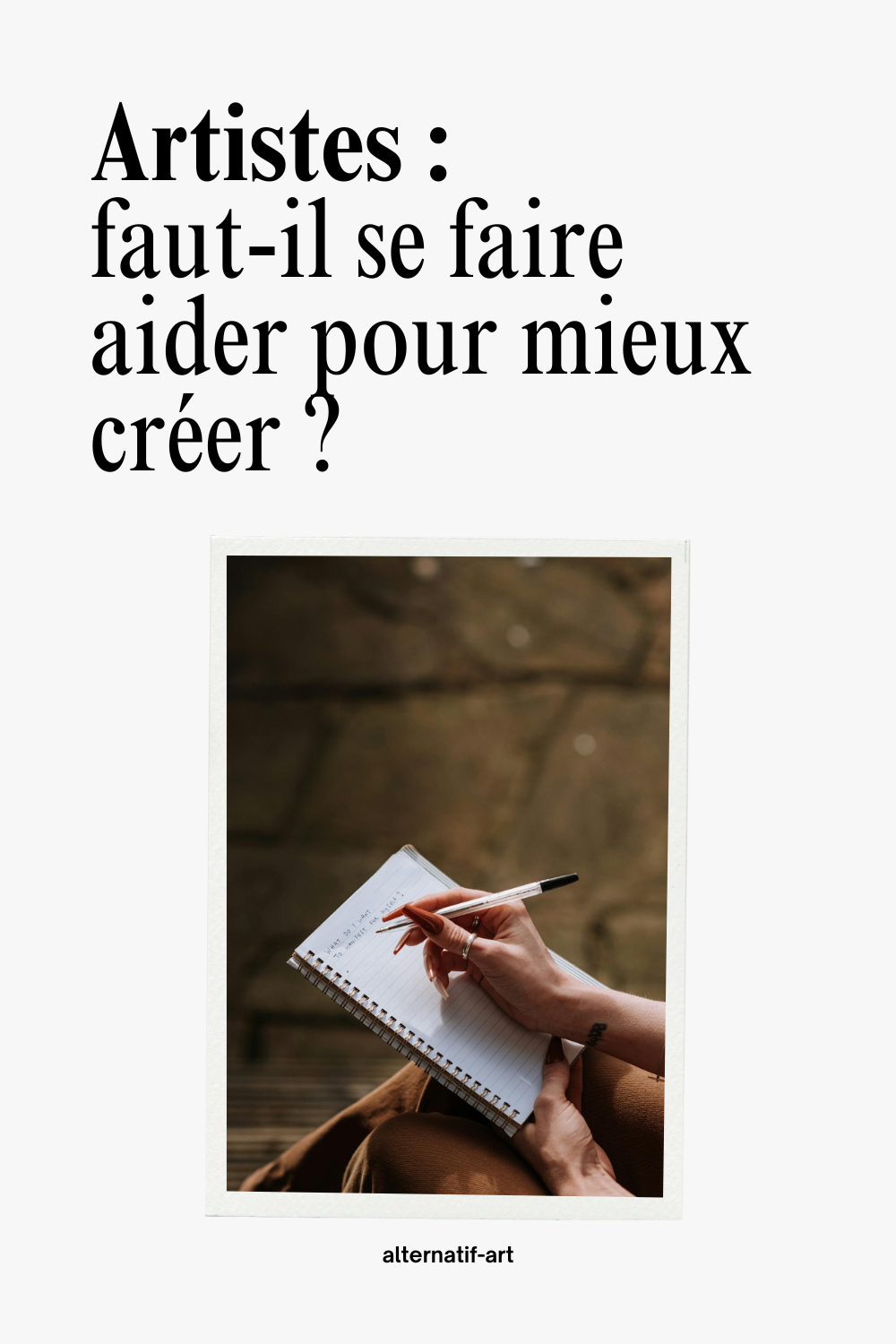 Artistes : faut-il se faire aider pour mieux créer ?