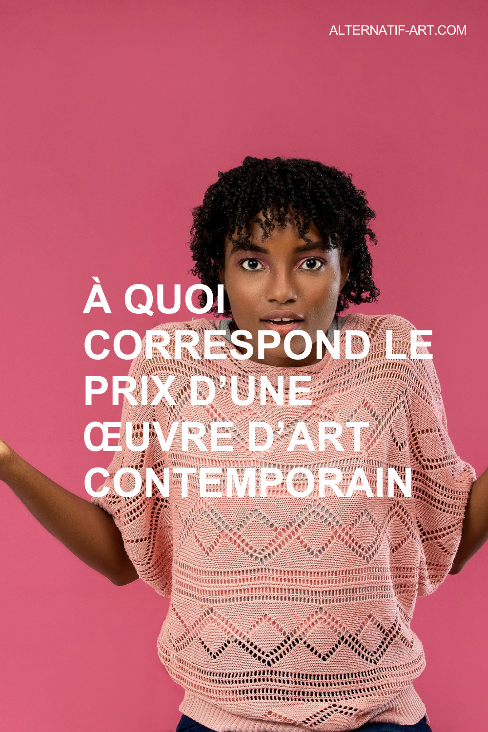 Comprendre l’art contemporain : À quoi correspond le prix d’une œuvre