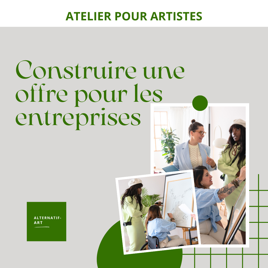 Construire une offre pour les entreprises - Atelier pour artistes