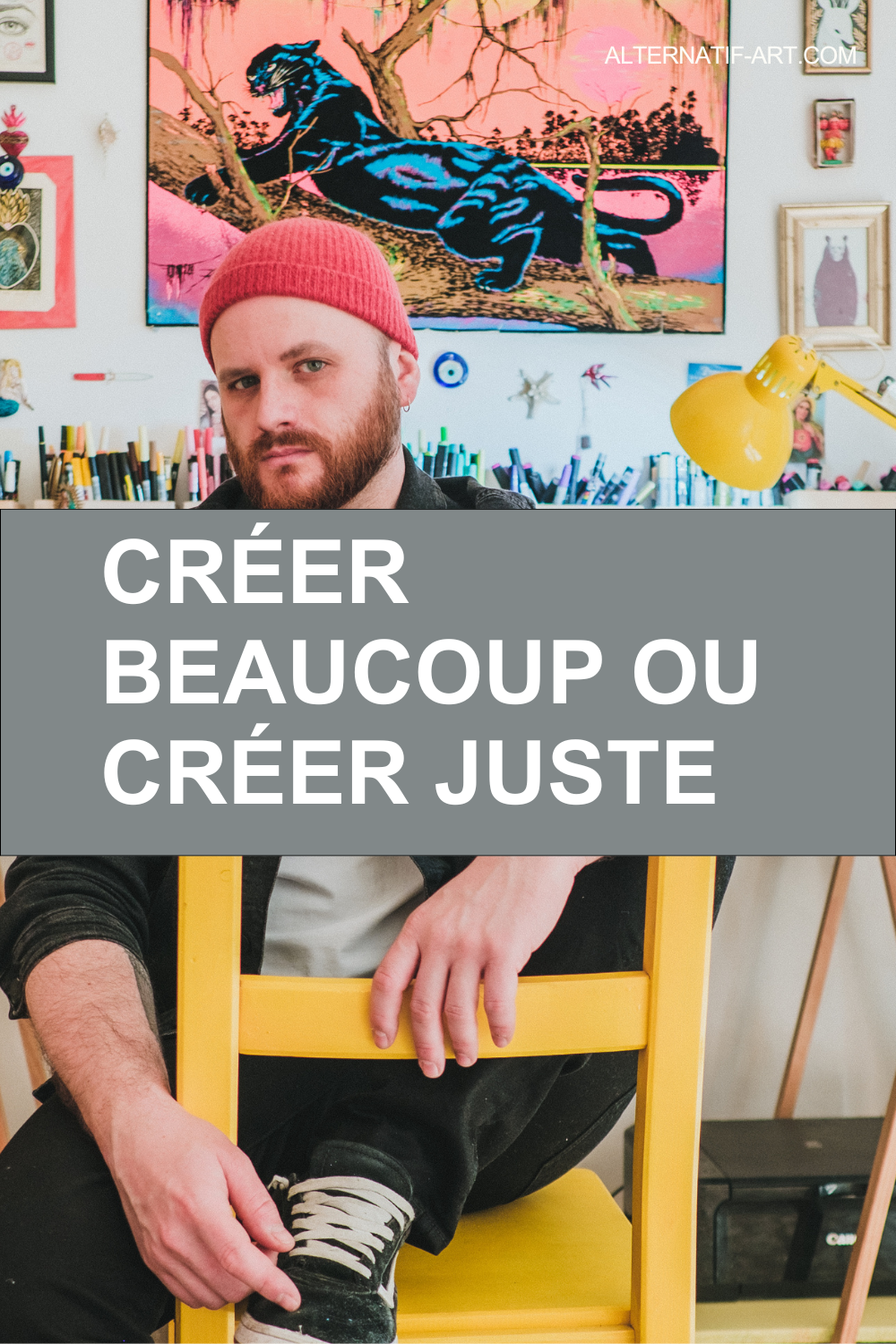 Créer beaucoup ou créer juste
