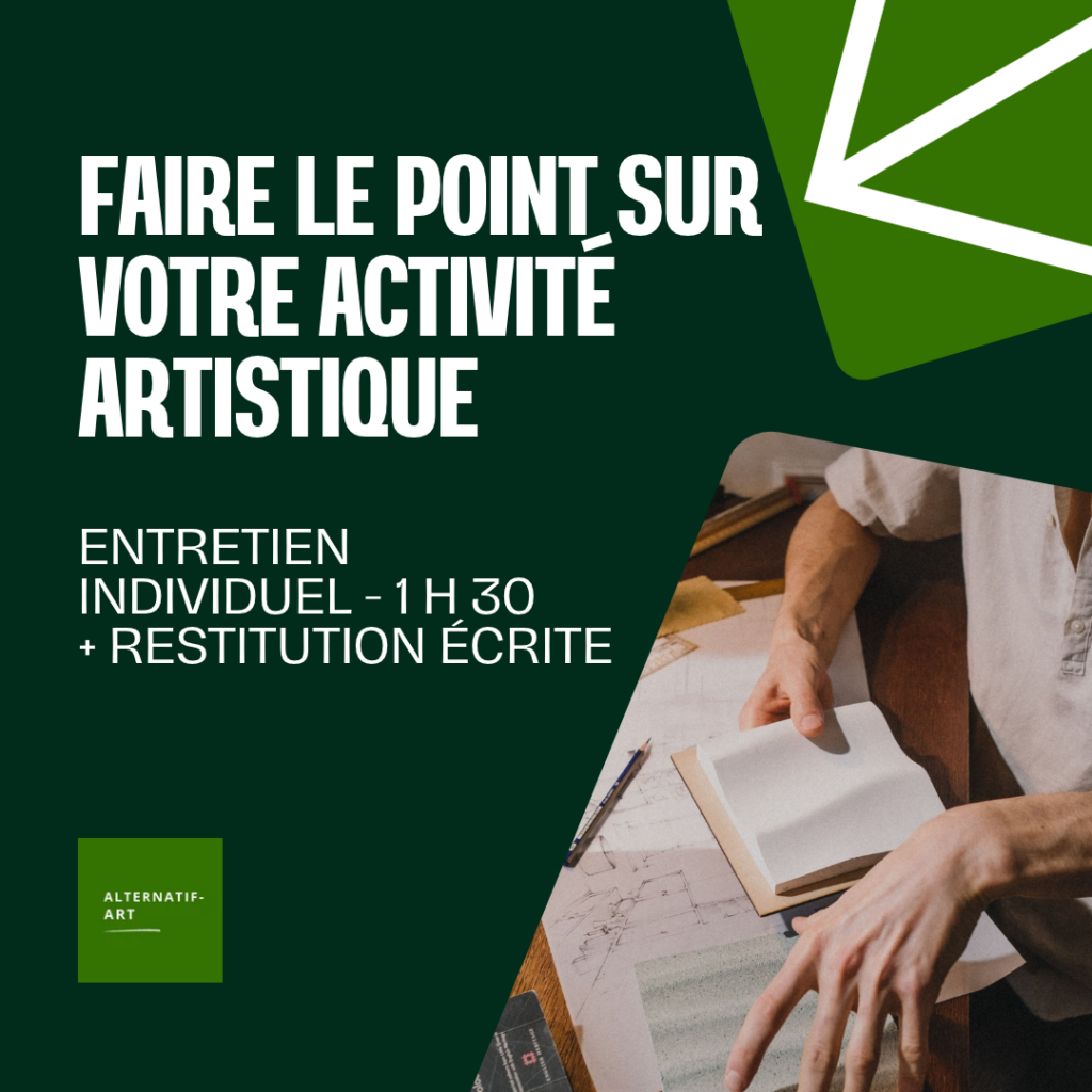 Faire le point sur mon activité artistique - Entretien individuel 1 h 30