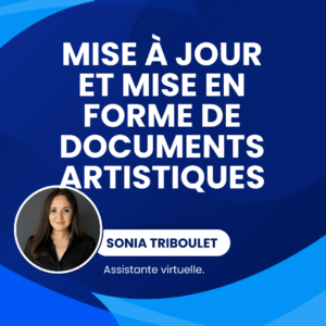 Mise à jour et mise en forme de documents artistiques