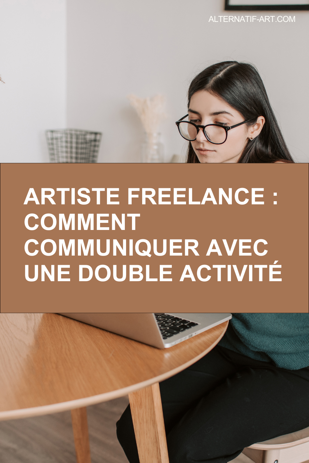 Artiste freelance : comment communiquer avec une double activité