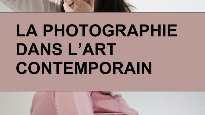 La photographie dans l’art contemporain