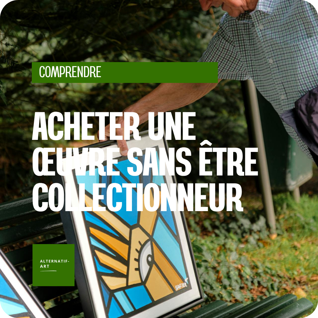 Acheter une œuvre d’art : le premier geste d’un collectionneur qui s’ignore