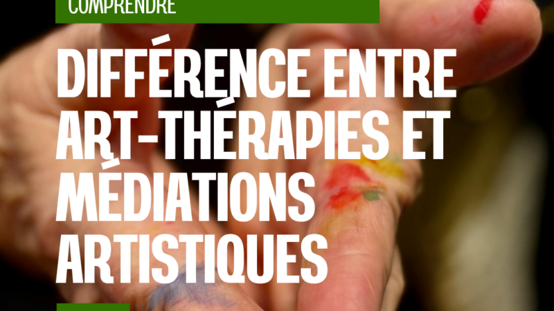 Différence entre Art-thérapies et Médiations Artistiques