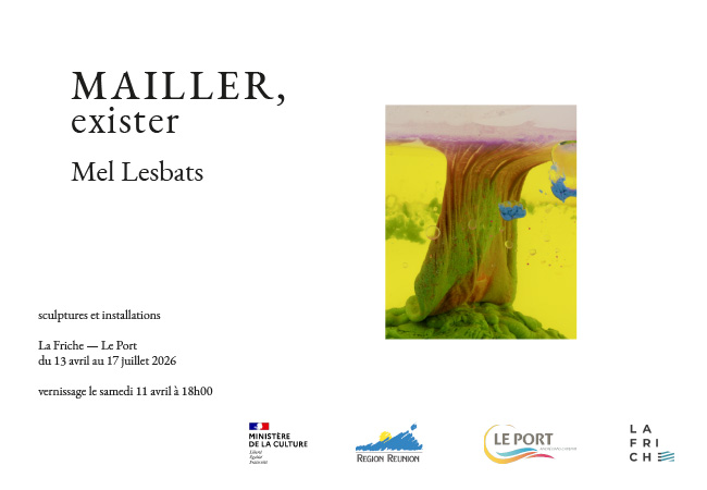 Mel Lesbats : Mailler, exister