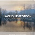 La Cinquième Saison - Exposition photographique de Pierre Gable