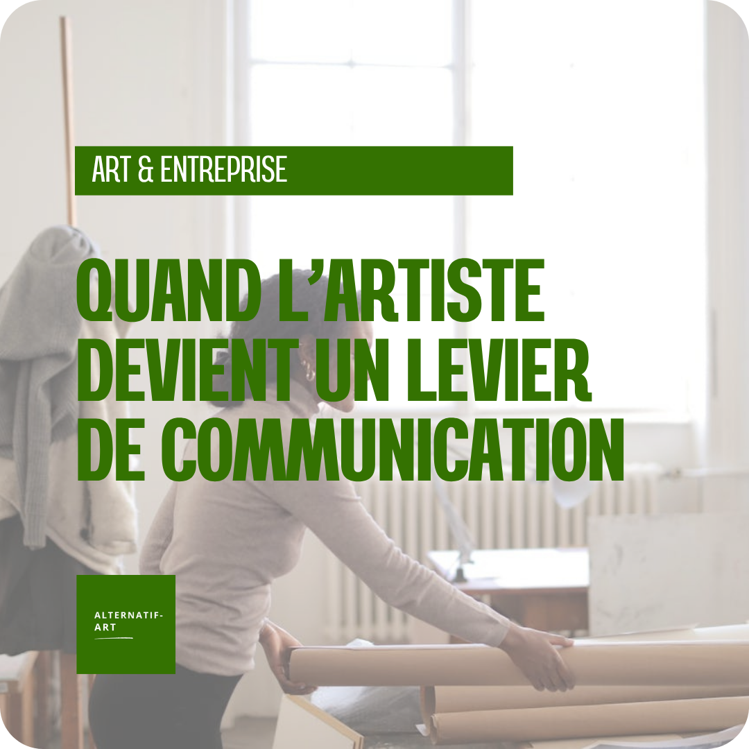 Quand l’artiste devient un levier de communication pour l’entreprise