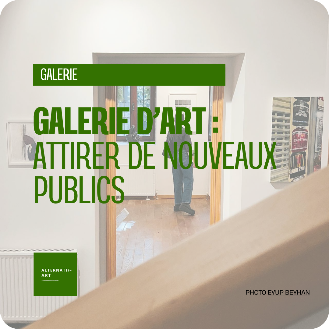 Ouvrir la galerie sans ouvrir la brèche : attirer de nouveaux publics sans diluer son identité