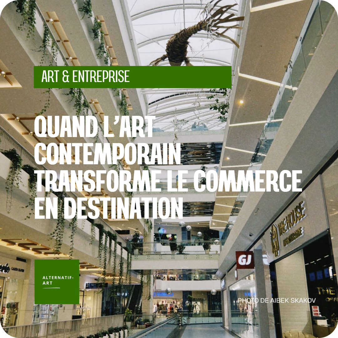 Quand l’art contemporain transforme le commerce en destination