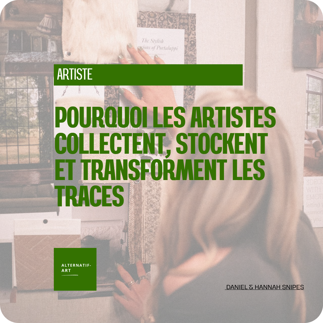 Pourquoi les artistes collectent, stockent et transforment les traces