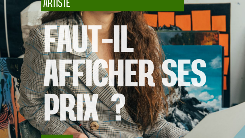 Le prix derrière l’œuvre : faut-il vraiment le cacher ?