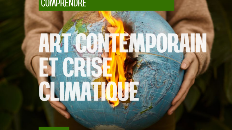 Art contemporain et climat : peut-on encore créer sans penser à l’impact ?