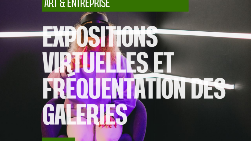 La galerie augmentée : quand le virtuel redonne envie de franchir la porte