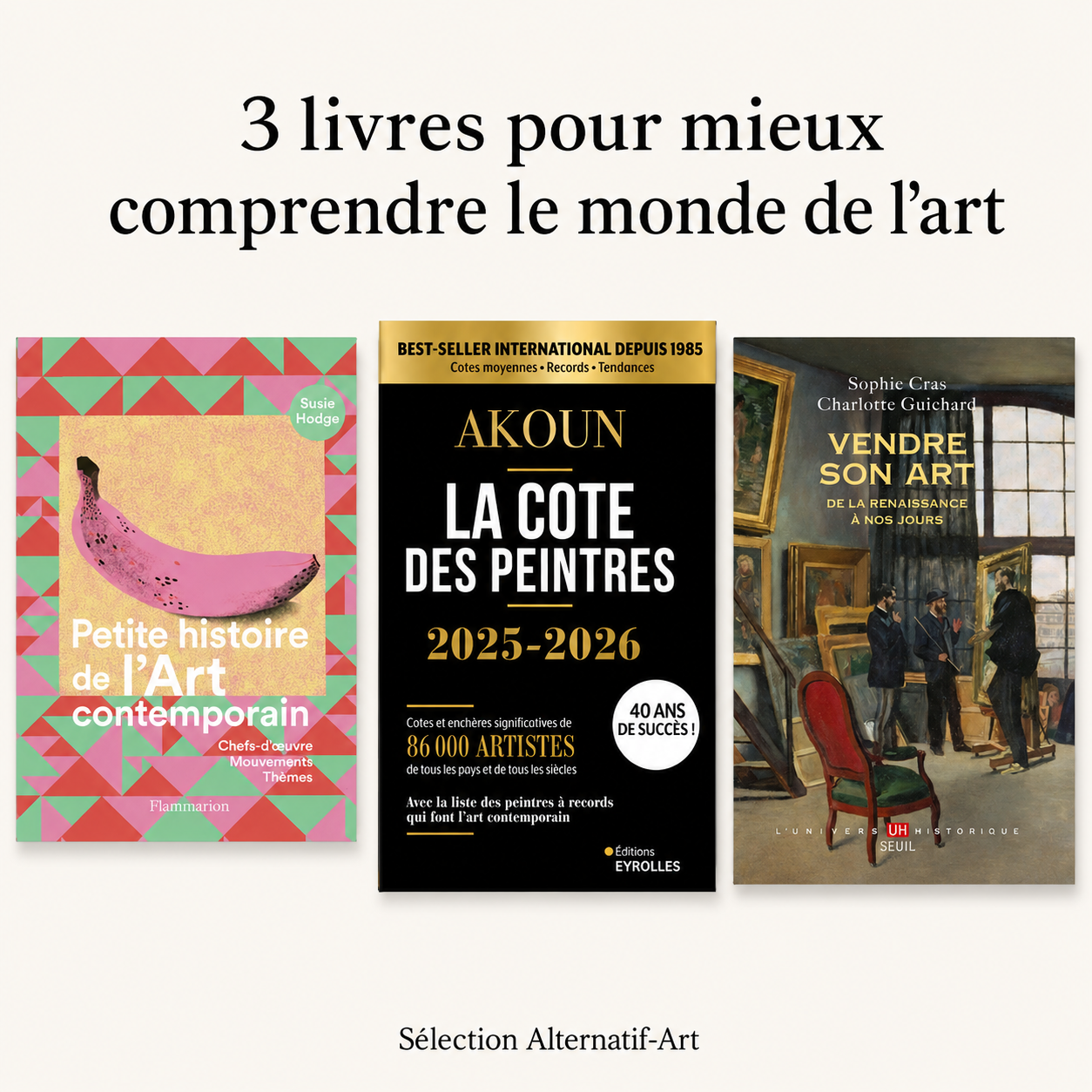 Trois livres pour comprendre comment l’art se vend, se cote et se regarde