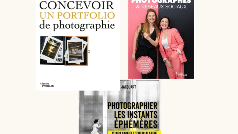 Trois livres récents pour les photographes