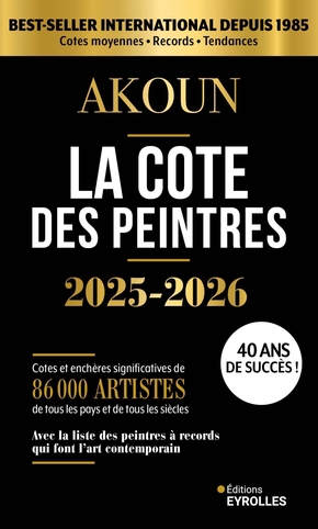 Couverture du livre La cote des peintres 2025-2026 de Jacques-Armand Akoun