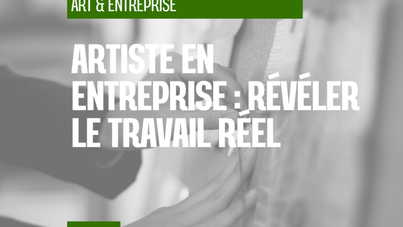 Ce que l’intervention d’un artiste révèle dans l’organisation du travail