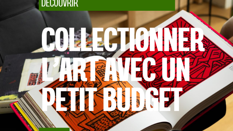 Commencer une collection d’art avec un budget maîtrisé
